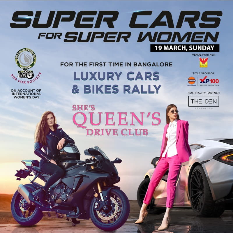 SHE'S QUEENS Drive Club Luxury Cars and Bikes Rally