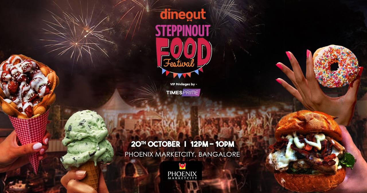 SteppinOut Food Festival at Phoenix Marketcity Bangalore Events in