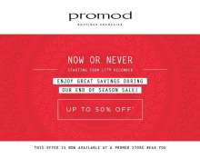 Enjoy great savings during the End Of Season Sale at Promod stores near you. Up to 50% off discounts. sales start from 17 December 2015.