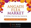 Events in Bangalore - Angadi Flea Market on 29 & 30 December 2012 at 1 MG Road A Starcentre Bangalore, 11.am to 9.pm