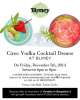 5 December 2014, 6 pm to 8 pm at Lido Mall : Ciroc Vodka Cocktail Demos at Blimey