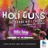 Events in Bangalore - Holi Guns - The Grand Holi Party at Forum Value Mall, Whitefield on 7 March 2015
