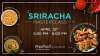 Sriracha Masterclass at Foodhall 1MG Road Mall  12th April 2017, 5.pm to 6.pm