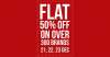 Flat 50% off on over 300 Brands  21st - 23rd December 2018