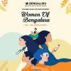 Celebrating The Empowered Women Of Bengaluru at VR Bengaluru  8th - 11th March 2018